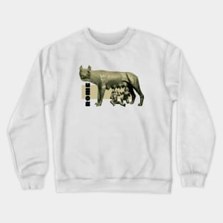 Mother Wolf Luperca with Romulo and Remus in Rome Crewneck Sweatshirt